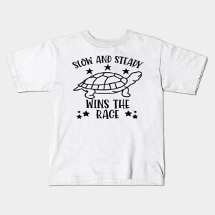 Slow And Steady Wins The Race - Inspirational Quote Turtle Kids T-Shirt